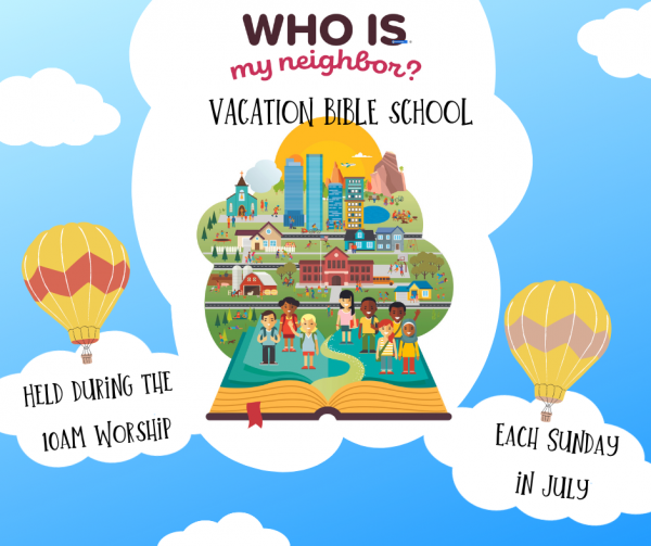 Who Is My Neighbor? Vacation Bible School 